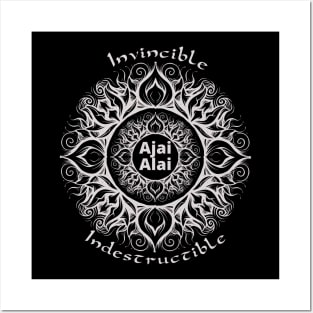 Ajai Alai Invincible Indestructible Posters and Art